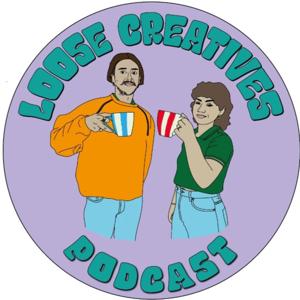 Loose Creatives Podcast