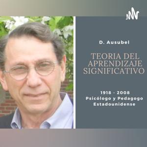 Teoría Del Aprendizaje Significativo D. Ausubel