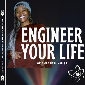 Engineer Your Life