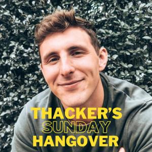 Thacker's Sunday Hangover