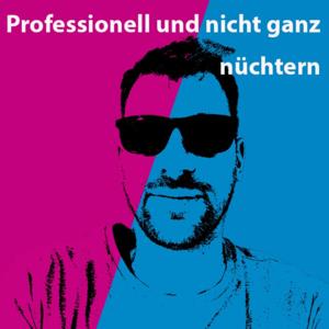 Professionell und nicht ganz nüchtern