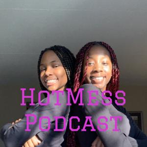 HotMess Podcast