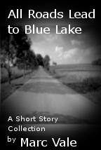 All Roads Lead to Blue Lake