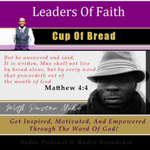 Leaders of Faith Cup Of Bread Show