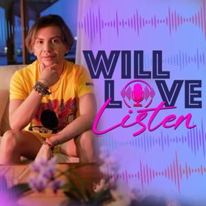 Will Love Listen by Will Love Listen