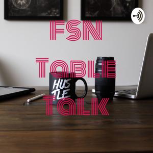 FSN Table Talk