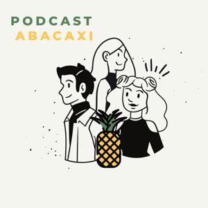 Podcast Abacaxi