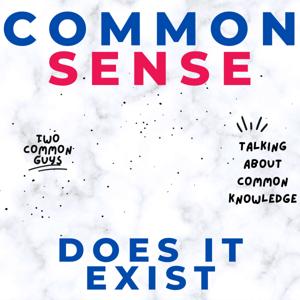 Common Sense; Does it Exist?