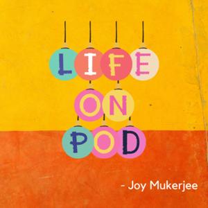 Life On Pod