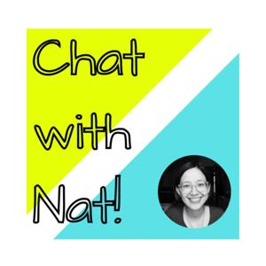 Chat with Nat!