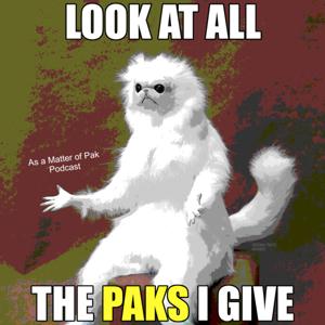 As a Matter of Pak Podcast