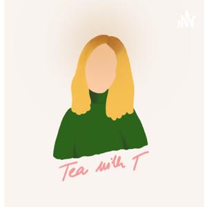 Tea with T