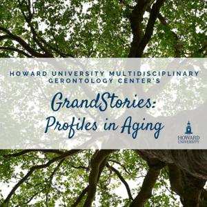 GrandStories: Profiles in Aging