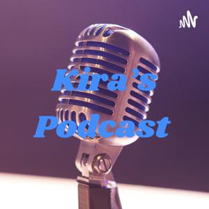 Kira's Podcast