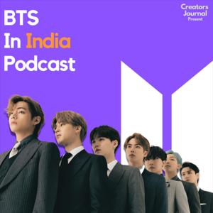 BTS In India Podcast