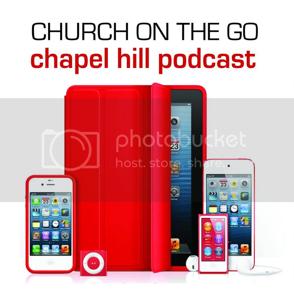 Podcast – CHURCH AT CHAPEL HILL