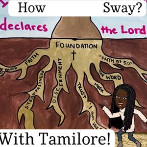 How Sway? With Tamilore!