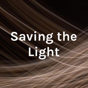 Saving the Light