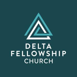 Delta Fellowship Podcast