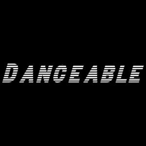 Danceable