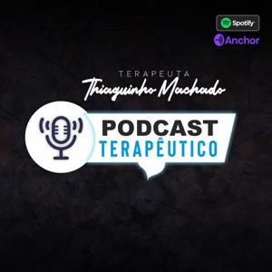 Podcast Terapêutico