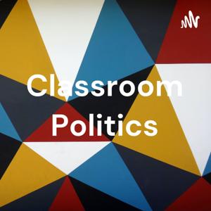 Classroom Politics