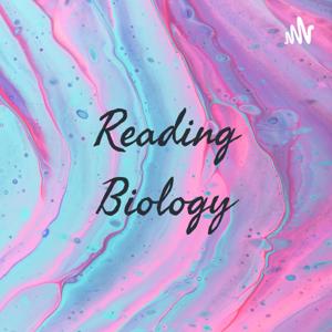 Reading Biology