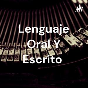 Lenguaje Oral Y Escrito
