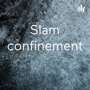 Slam confinement