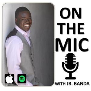 On The Mic With Jb.Banda