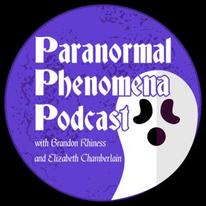 Paranormal Phenomena Podcast