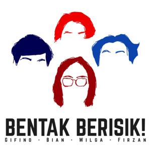 Bentak Berisik!