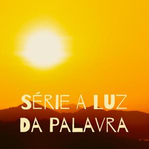 Série A Luz Da Palavra