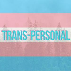 Trans-Personal