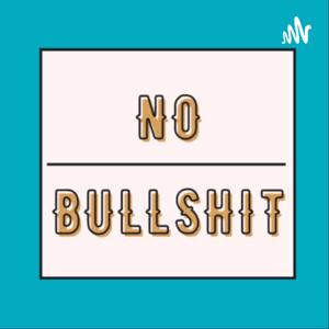 No BullShit Podcast