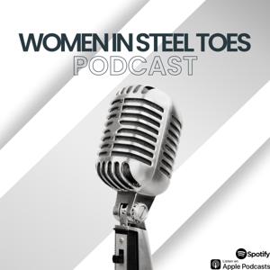 Women In Steel Toes