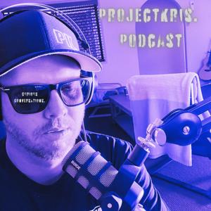 ProjectKris Podcast.