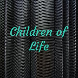 Children of Life