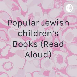 Popular Jewish children's Books (Read Aloud) by chaya epstein
