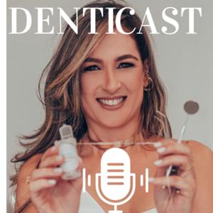 DentiCast