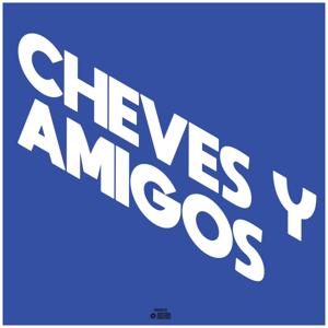 Cheves y Amigos