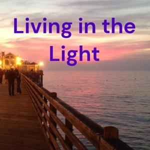 Living in the Light