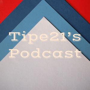 Tipe21’s Podcast