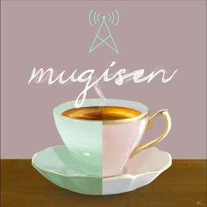 Mugisen Podcast