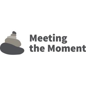 Meeting the Moment Podcast
