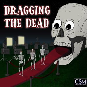 Dragging the Dead by Crawlspace Media