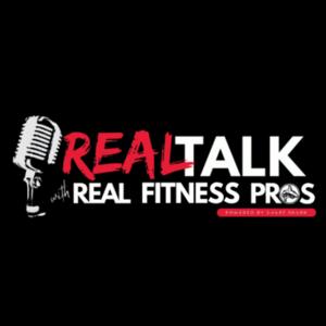 Real Talk with Real Fit Pros