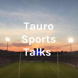 Tauro Sports Talks