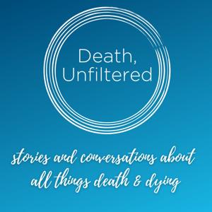 Death, Unfiltered