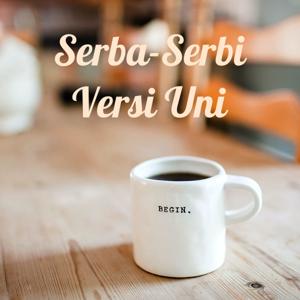 Serba-Serbi Versi Uni